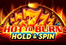 Hot to Burn Hold and Spin